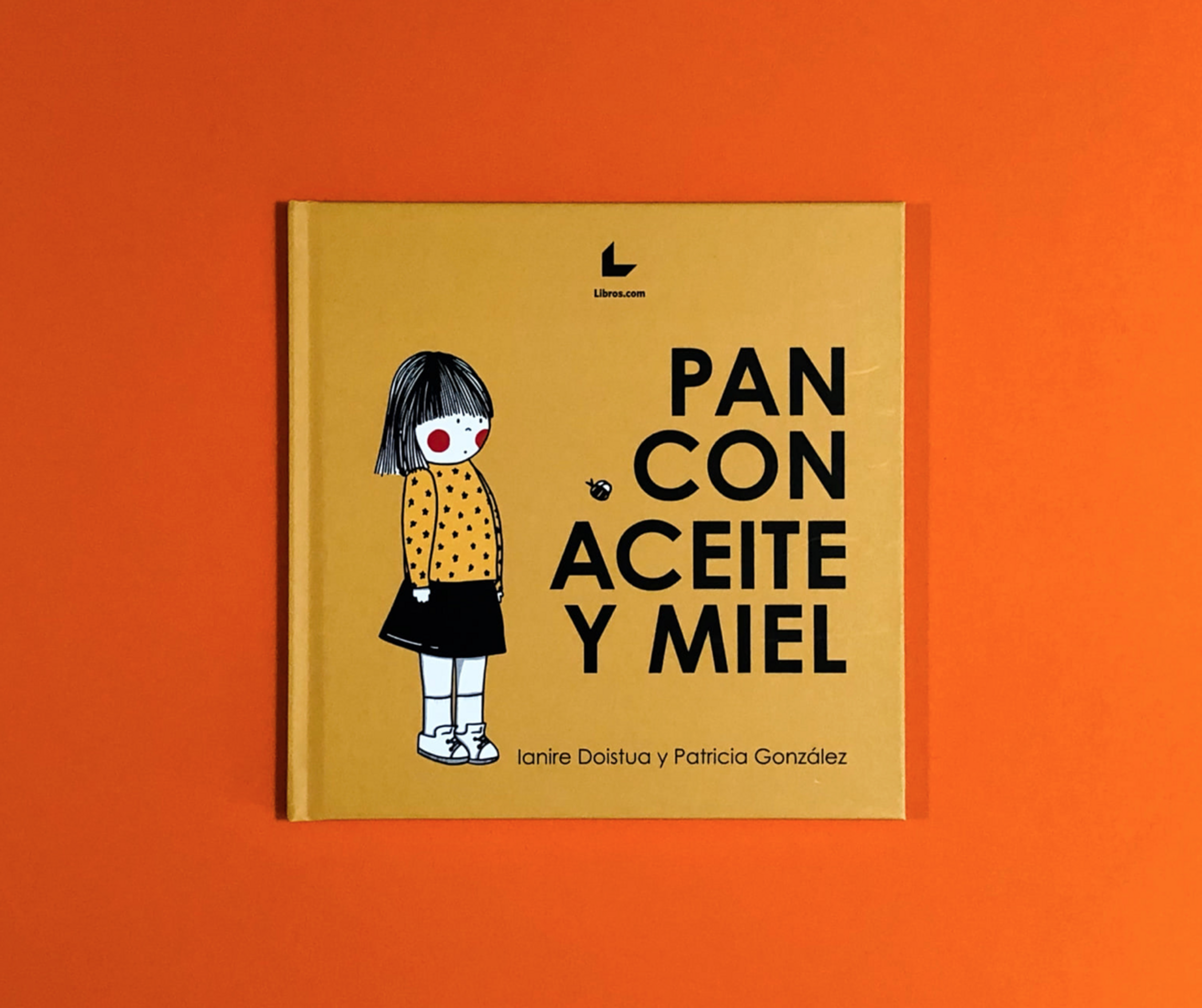 Pan con Aceite y Miel (Libros.com. 2020) - 1